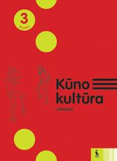 Kūno kultūra. Užrašai 3 klasei