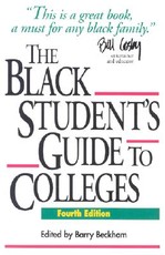 The Black Student's Guide to Colleges, 4th Edition