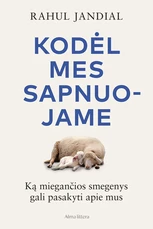 Kodėl mes sapnuojame