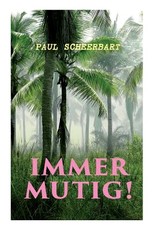 Immer mutig!