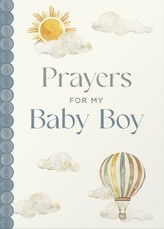 Prayers for My Baby Boy