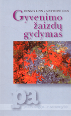 Gyvenimo žaizdų gydymas