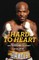 Hard to Heart