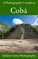 Photographer's Guide to Coba