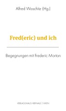 Fred(eric) und ich