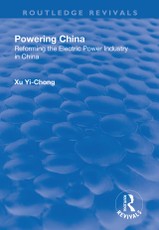Powering China:Reforming the Electric Power Industry in China