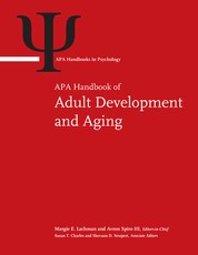 APA Handbook of Adult Development and Aging