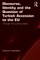 Discourse, Identity and the Question of Turkish Accession to the EU