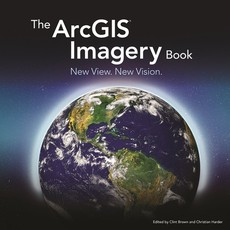The Arcgis Imagery Book