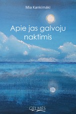 Apie jas galvoju naktimis