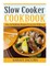 Slow Cooker Cookbook