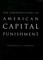 The Contradictions of American Capital Punishment