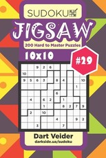 Sudoku Jigsaw - 200 Hard to Master Puzzles 10x10 (Volume 29)