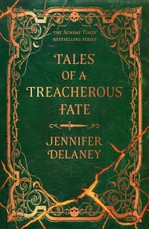 Tales of a Treacherous Fate