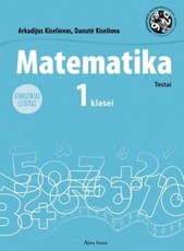 Matematika. 1 klasė. Testai. Atnaujintas leidimas