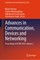 Advances in Communication, Devices and Networking