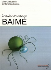 Žaidžiu jausmus: baimė