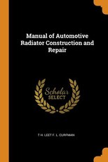 Manual of Automotive Radiator Construction and Repair
