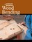 The Complete Manual of Wood Bending