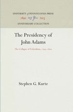 The Presidency of John Adams