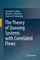 The Theory of Queuing Systems with Correlated Flows