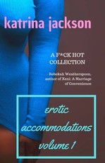 Erotic Accommodations, volume 1