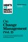 HBR's 10 Must Reads on Change Management, Vol. 2 (with bonus article "Accelerate!" by John P. Kotter)