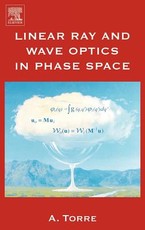 Linear Ray and Wave Optics in Phase Space