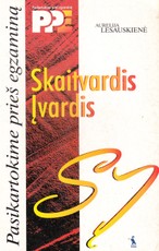 Pasikartokime prieš egzaminą. Skaitvardis. Įvardis