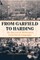 From Garfield to Harding