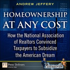 Homeownership at Any Cost