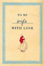 To My Wife with Love