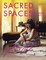 Pila, B: Sacred Spaces for Inspired Living