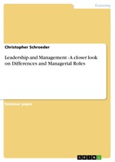 Schroeder, C: Leadership and Management - A closer look on D