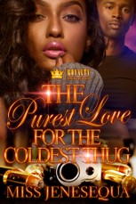 The Purest Love for the Coldest Thug