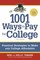 1001 Ways to Pay for College