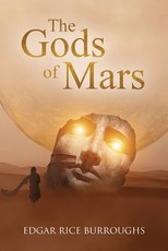 The Gods of Mars (Annotated)