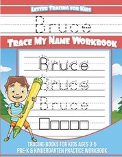Bruce Letter Tracing for Kids Trace my Name Workbook