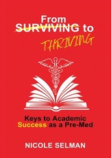 From Surviving the Thriving as a Pre-Med