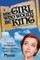 The Girl Who Would Be King