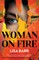 Barr, L: Woman on Fire