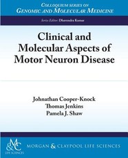 Clinical and Molecular Aspects of Motor Neuron Disease