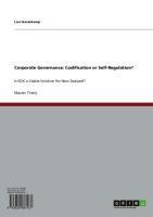 Corporate Governance: Codification or Self-Regulation?