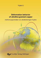 Deformation behavior of ultrafine-grained copper (Verformungdverhalten von ultrafeinkörnigem Kupfer)