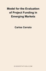 Model for the Evaluation of Project Funding in Emerging Markets