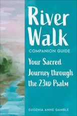 River Walk Companion Guide