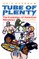 Tube of Plenty