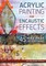 Acrylic Painting for Encaustic Effects