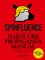 Spinfluence: The Hardcore Propaganda Manual for Controlling the Masses