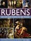 Rubens: His Life and Works